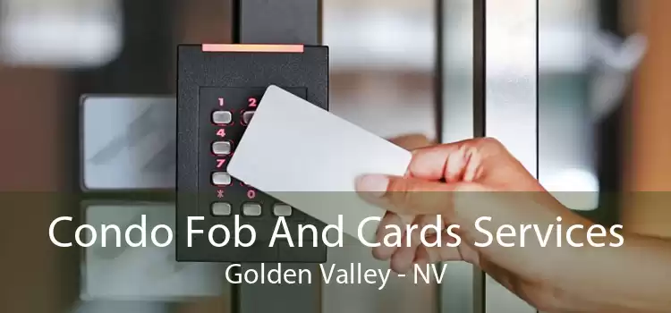 Condo Fob And Cards Services Golden Valley - NV