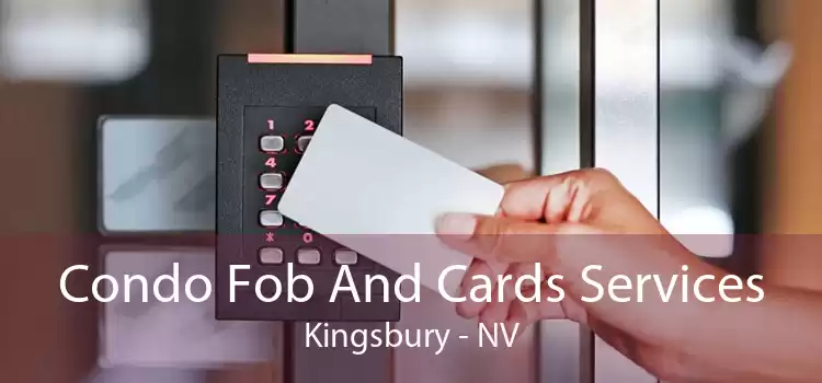 Condo Fob And Cards Services Kingsbury - NV