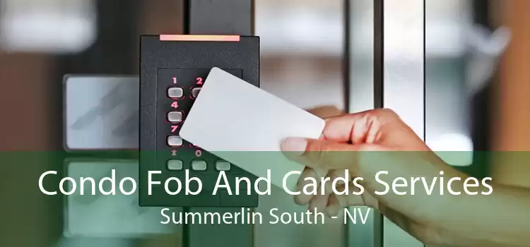 Condo Fob And Cards Services Summerlin South - NV