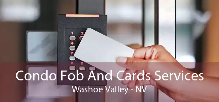 Condo Fob And Cards Services Washoe Valley - NV