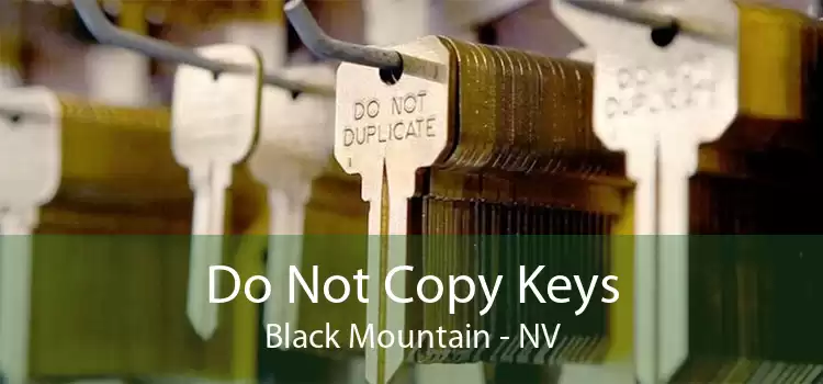 Do Not Copy Keys Black Mountain - NV