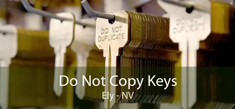 Do Not Copy Keys Ely - NV