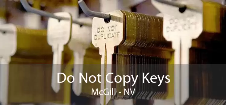 Do Not Copy Keys McGill - NV