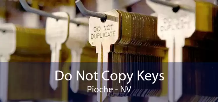 Do Not Copy Keys Pioche - NV