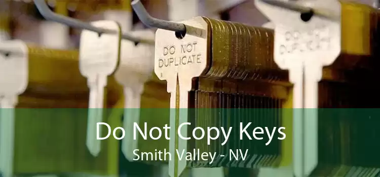Do Not Copy Keys Smith Valley - NV