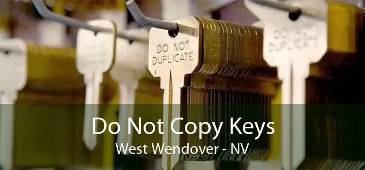 Do Not Copy Keys West Wendover - NV