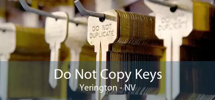 Do Not Copy Keys Yerington - NV