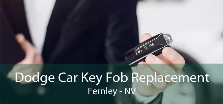 Dodge Car Key Fob Replacement Fernley - NV