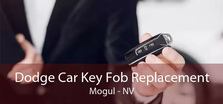Dodge Car Key Fob Replacement Mogul - NV