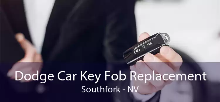 Dodge Car Key Fob Replacement Southfork - NV