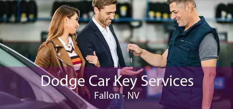 Dodge Car Key Services Fallon - NV