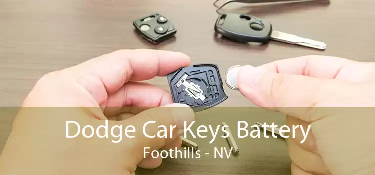 Dodge Car Keys Battery Foothills - NV