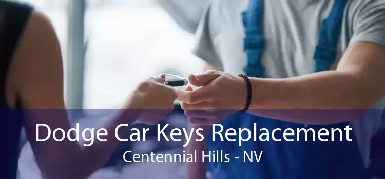 Dodge Car Keys Replacement Centennial Hills - NV