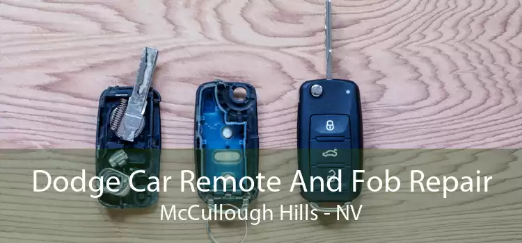 Dodge Car Remote And Fob Repair McCullough Hills - NV