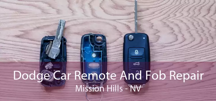 Dodge Car Remote And Fob Repair Mission Hills - NV