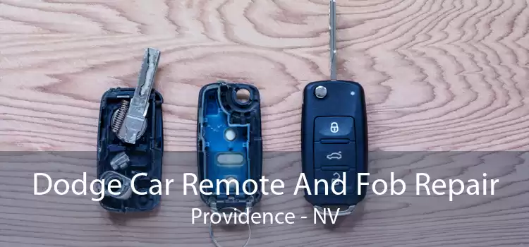 Dodge Car Remote And Fob Repair Providence - NV