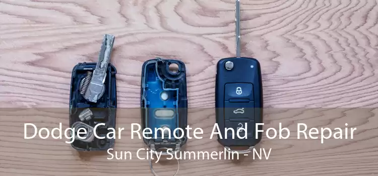 Dodge Car Remote And Fob Repair Sun City Summerlin - NV