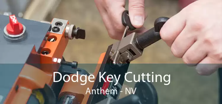 Dodge Key Cutting Anthem - NV