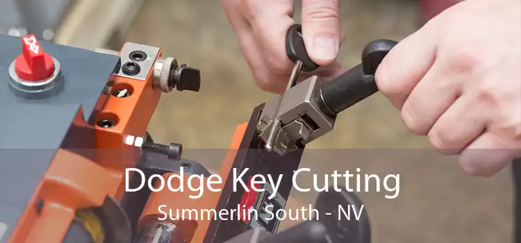 Dodge Key Cutting Summerlin South - NV