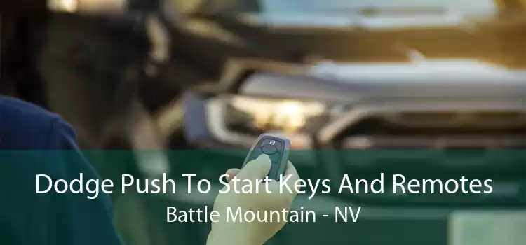 Dodge Push To Start Keys And Remotes Battle Mountain - NV