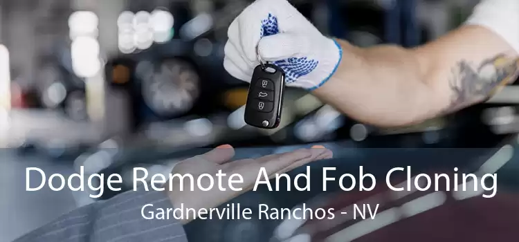 Dodge Remote And Fob Cloning Gardnerville Ranchos - NV