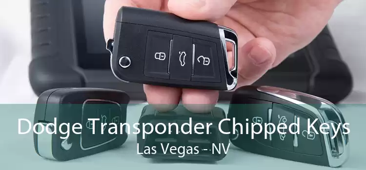 Dodge Transponder Chipped Keys Las Vegas - NV