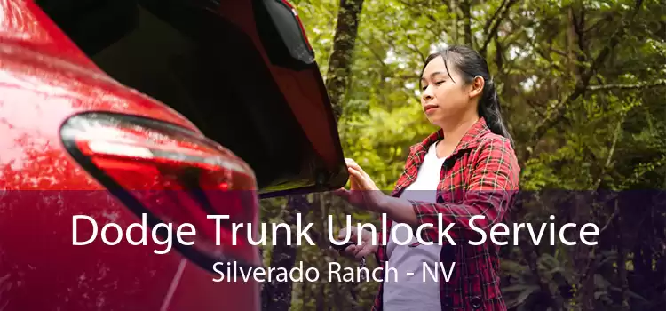 Dodge Trunk Unlock Service Silverado Ranch - NV