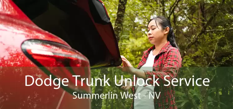 Dodge Trunk Unlock Service Summerlin West - NV