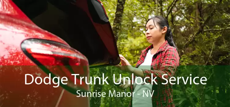 Dodge Trunk Unlock Service Sunrise Manor - NV