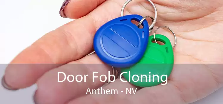 Door Fob Cloning Anthem - NV