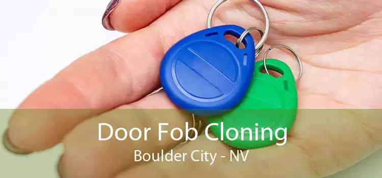 Door Fob Cloning Boulder City - NV