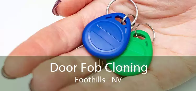Door Fob Cloning Foothills - NV