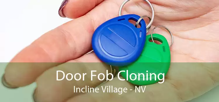 Door Fob Cloning Incline Village - NV