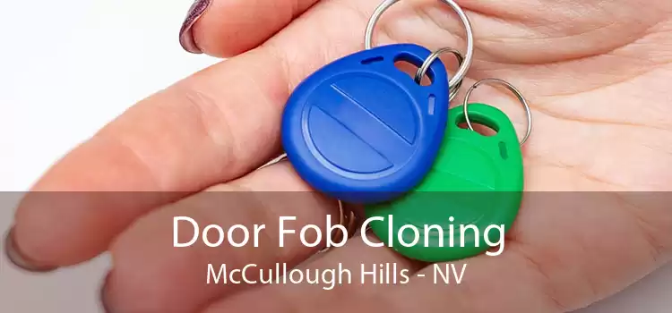 Door Fob Cloning McCullough Hills - NV