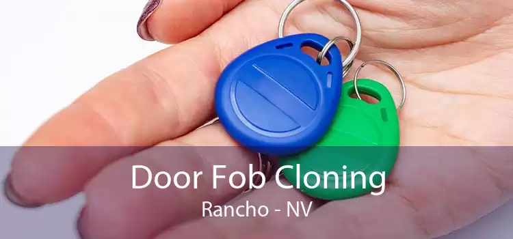 Door Fob Cloning Rancho - NV