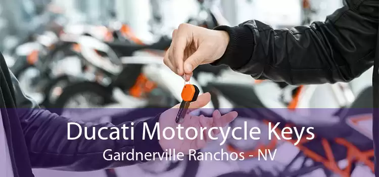 Ducati Motorcycle Keys Gardnerville Ranchos - NV