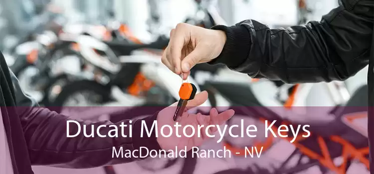 Ducati Motorcycle Keys MacDonald Ranch - NV
