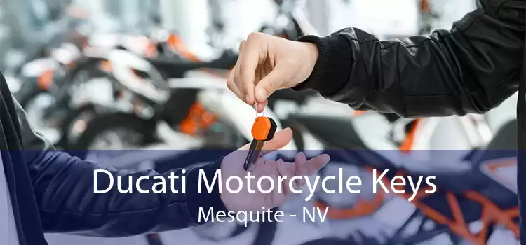 Ducati Motorcycle Keys Mesquite - NV
