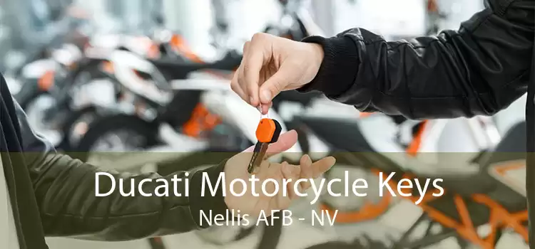 Ducati Motorcycle Keys Nellis AFB - NV