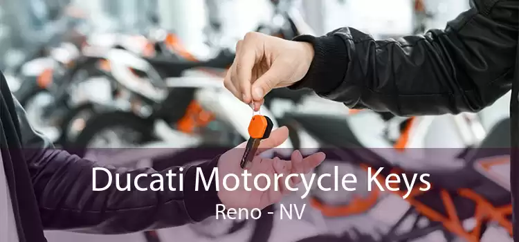 Ducati Motorcycle Keys Reno - NV