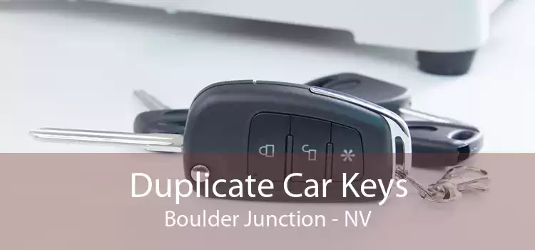 Duplicate Car Keys Boulder Junction - NV
