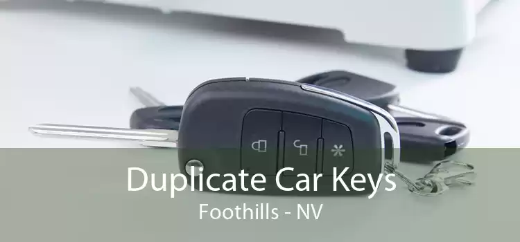 Duplicate Car Keys Foothills - NV
