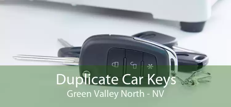 Duplicate Car Keys Green Valley North - NV