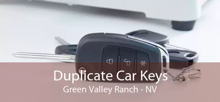 Duplicate Car Keys Green Valley Ranch - NV