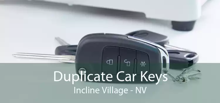 Duplicate Car Keys Incline Village - NV