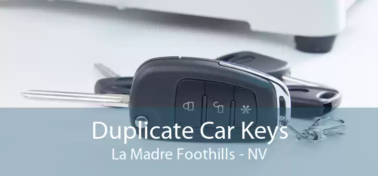 Duplicate Car Keys La Madre Foothills - NV