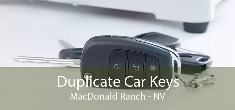 Duplicate Car Keys MacDonald Ranch - NV