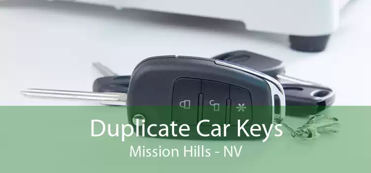 Duplicate Car Keys Mission Hills - NV