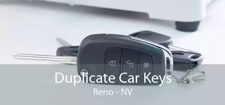 Duplicate Car Keys Reno - NV