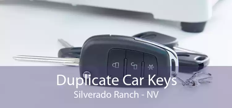 Duplicate Car Keys Silverado Ranch - NV